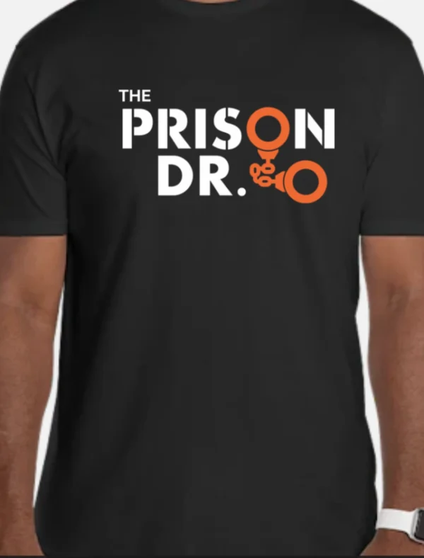 The Prison Dr T-Shirt- Front- Black